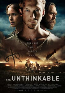 The Unthinkable – Gli ultimi sopravvissuti streaming