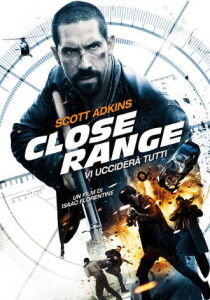 Close Range – Vi ucciderà tutti streaming