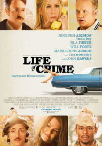 Life of Crime streaming