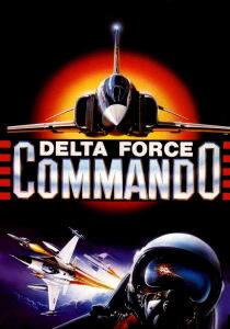 Delta Force Commando streaming