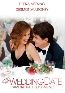 The Wedding Date - L'amore ha il suo prezzo streaming