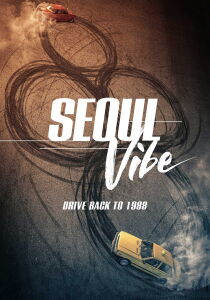 Seoul Vibe – L’ultimo inseguimento streaming