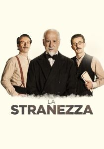 La stranezza streaming