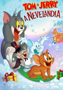 Tom e Jerry a Nevelandia streaming