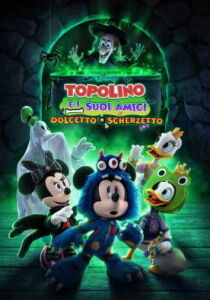 Topolino e i suoi amici - Dolcetto o scherzetto [Corto] streaming