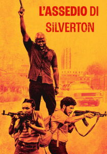 L’assedio di Silverton streaming