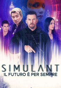 Simulant - Il futuro è per sempre streaming