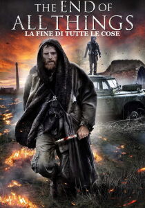 La fine di tutte le cose - The End of All Things  [Sub-ITA] streaming