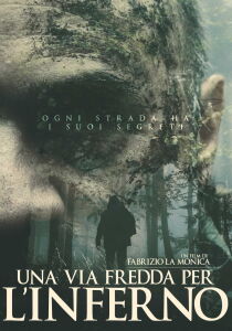 Una via fredda per l'inferno streaming